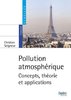 ebook - Pollution atmosphérique. Concepts, théorie et application