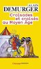 ebook - Croisades et croisés au Moyen Âge