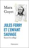ebook - Jules Ferry et l'enfant sauvage