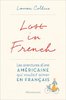 ebook - Lost in French. Les aventures d'une américaine qui voulai...