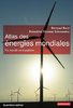 ebook - Atlas des énergies mondiales. Un monde en transition