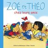ebook - Zoé et Théo chez leurs amis (T4)