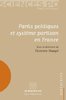 ebook - Partis politiques et système partisan en France