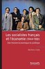 ebook - Les socialistes français et l'économie (1944-1981)