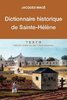 ebook - Dictionnaire historique de Sainte-Hélène