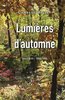 ebook - Lumières d'automne. Jounral VI (1993-1996)