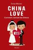 ebook - China Love. Comment s'aiment les Chinois