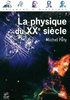 ebook - La Physique du XX e siecle