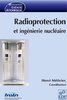ebook - Radioprotection et ingénierie nucléaire