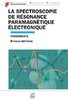 ebook - Spectroscopie de résonance paramagnétique électronique