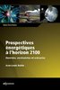ebook - Prospectives énergétiques à l'horizon 2100