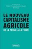 ebook - Le Nouveau Capitalisme agricole