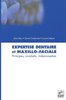 ebook - Expertise dentaire et maxillo-faciale: principe, conduite...
