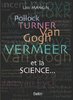 ebook - Pollock, Turner, Van Gogh, Vermeer... et la science