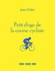 ebook - Petit éloge de la course cycliste