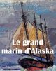 ebook - Le Grand Marin d'Alaska