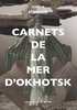 ebook - Carnets de la mer d'Okhotsk