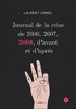 ebook - Journal de la crise de 2006, 2007, 2008, d'avant et d'apr...