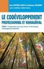 ebook - Le Codéveloppement professionnel et managérial - Tome 1