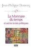 ebook - La Monnaie du temps suivi de Petit traité de Métaphysique...
