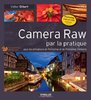 ebook - Camera Raw par la pratique