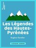 ebook - Les Légendes des Hautes-Pyrénées