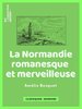 ebook - La Normandie romanesque et merveilleuse