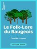 ebook - Le Folk-Lore du Baugeois