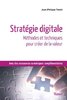 ebook - Stratégie digitale : Méthodes et techniques pour créer de...