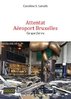 ebook - Attentat aéroport Bruxelles