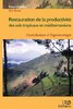 ebook - Restauration de la productivité des sols tropicaux et méd...