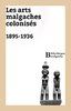 ebook - Les arts malgaches colonisés. 1895-1936
