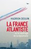 ebook - La France atlantiste ou le naufrage de la diplomatie
