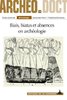 ebook - Biais, hiatus et absences en archéologie
