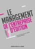 ebook - Le management de l'entreprise d'édition