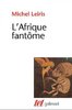 ebook - L'Afrique fantôme. De Dakar à Djibouti (1931-1933)