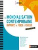 ebook - La Mondialisation contemporaine : Rapports de force et en...