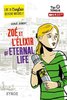 ebook - Zoé et l'Élixir of Eternal Life - collection Tip Tongue -...