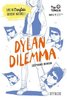 ebook - Dylan Dilemma - collection Tip Tongue - B1 seuil - dès 14...