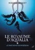 ebook - Le royaume d'Aqualia - tome 1