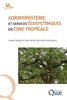 ebook - Agroforesterie et services écosystémiques en zone tropicale