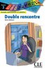 ebook - Double rencontre - Niveau 3 - Lecture Découverte - Ebook
