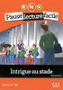 ebook - Intrigue au stade - Niveau 4 (A2) - Pause lecture facile ...
