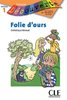 ebook - Folie d'ours - Niveau A1.2 - Lecture Découverte - Ebook
