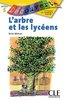 ebook - L'arbre et les lycéens - Niveau 6 - Lecture Découverte - ...