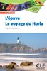 ebook - L'épave / Le voyage du Horla - Niveau 2 - Lecture Découve...