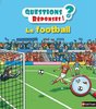 ebook - Le football - Questions/Réponses - doc dès 5 ans