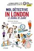 ebook - Moi, détective in London - Le journal de Jeanne - collect...