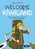 ebook - Welcome to Kiwiland - Récit d'un aller et retour en Nouve...