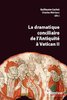 ebook - La dramatique conciliaire de l’Antiquité à Vatican II